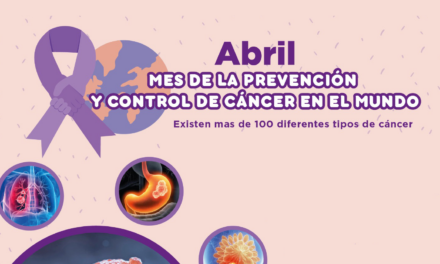 Abril: mes de la prevención y control de cáncer en el mundo