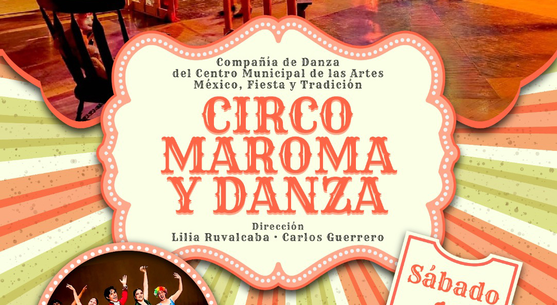 Última presentación de “Circo, maroma y danza”