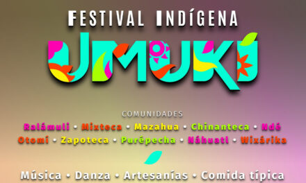 Preparan Festival Indígena Umukí