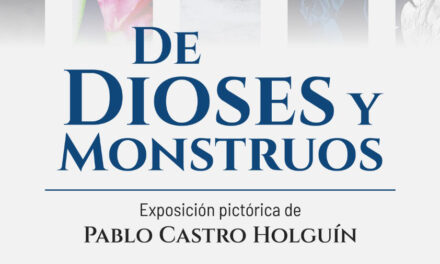 IPACULT invita a la exposición pictórica “De Dioses y Monstruos” en el CMA