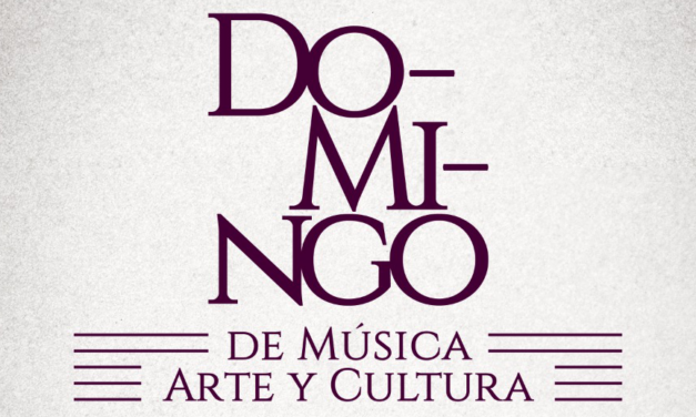 Celebrarán “Do-Mi-ngo de música, arte y cultura”