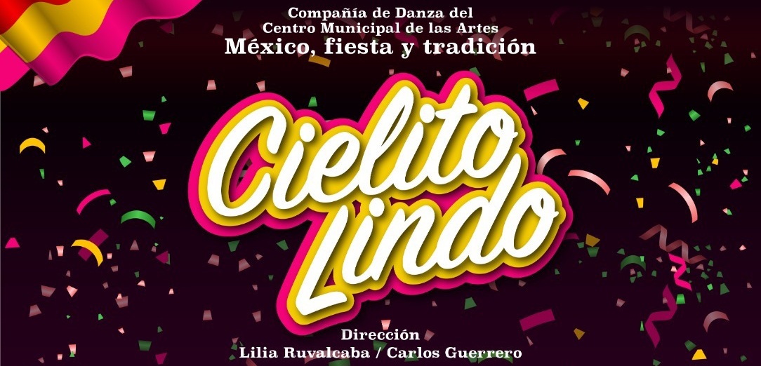 Espectáculo de danza “Cielito Lindo” este sábado en el CMA