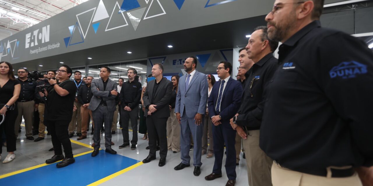 Inauguran planta Eaton Dunas en Juárez