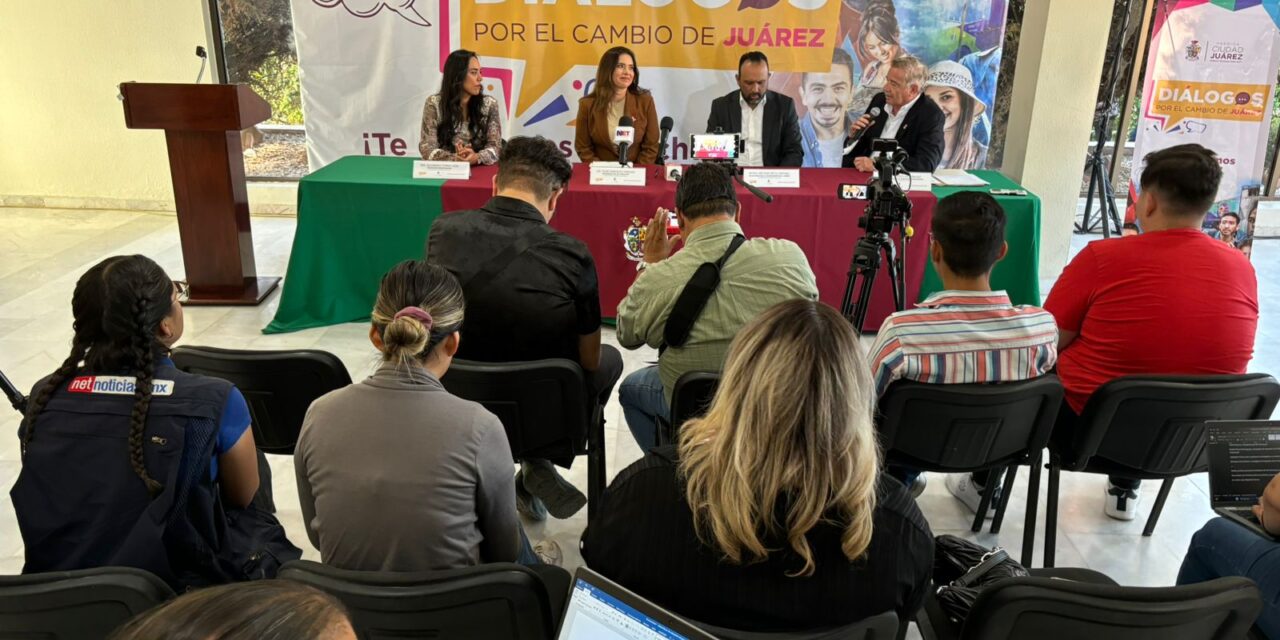 Arranca el “Foro Diálogos por el Cambio de Juárez”