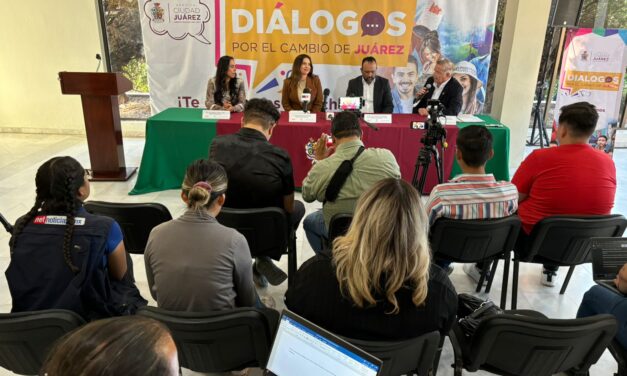 Arranca el “Foro Diálogos por el Cambio de Juárez”