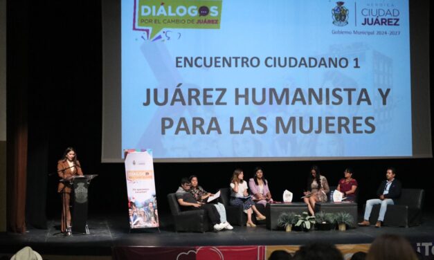 Mañana el tema económico en los Diálogos por el Cambio de Juárez