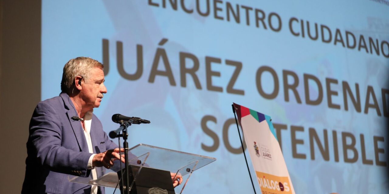 Se realiza cuarto encuentro ciudadano de Diálogos por el cambio de Juárez