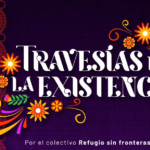 Invitan a la inauguración de la exposición “Travesías de la Existencia”