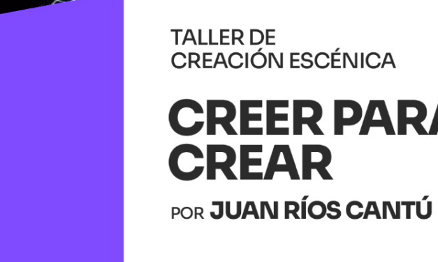 Impartirán taller de creación escénica dentro del Festival de la Ciudad