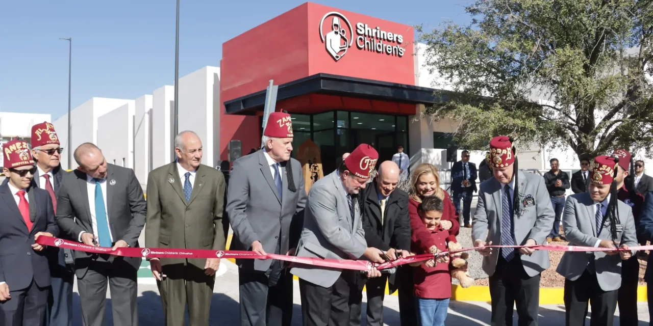 Inaugura Maru Campos la Clínica “Shriners Children’s” Chihuahua