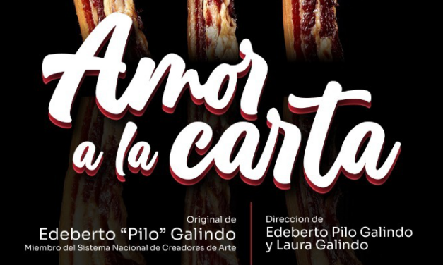 Disfruta de “Amor a la Carta” el próximo lunes en el Centro Cultural Ernesto Ochoa Guillemard