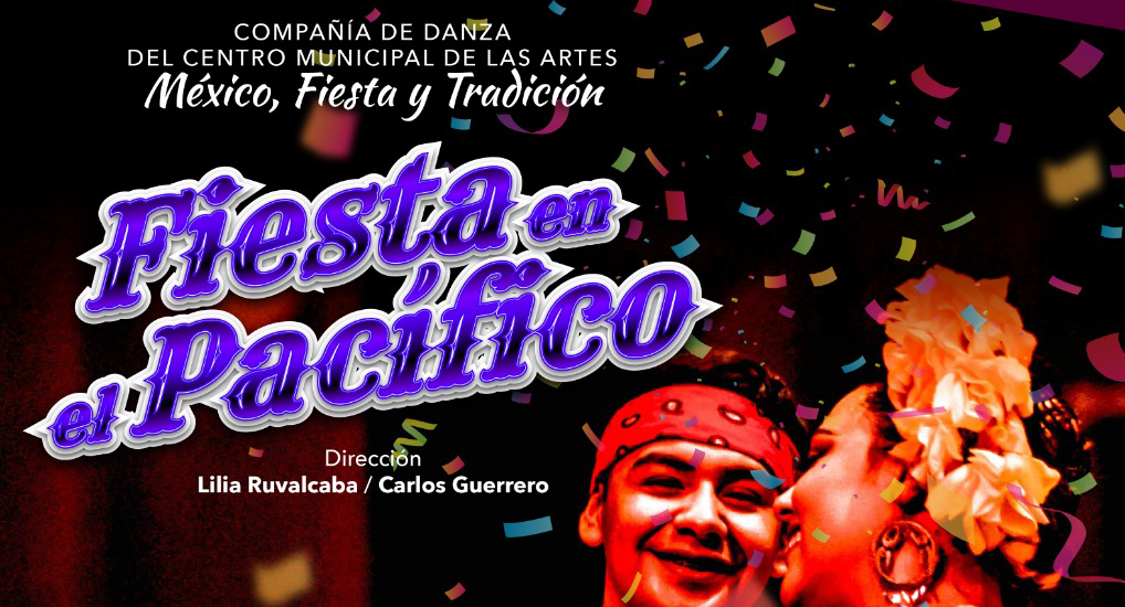 Disfruta del espectáculo de danza “Fiesta en el Pacífico”
