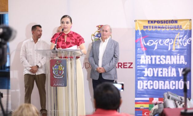 Regresa a Juárez la exposición internacional “TlaquepArte” con artesanos de 16 países