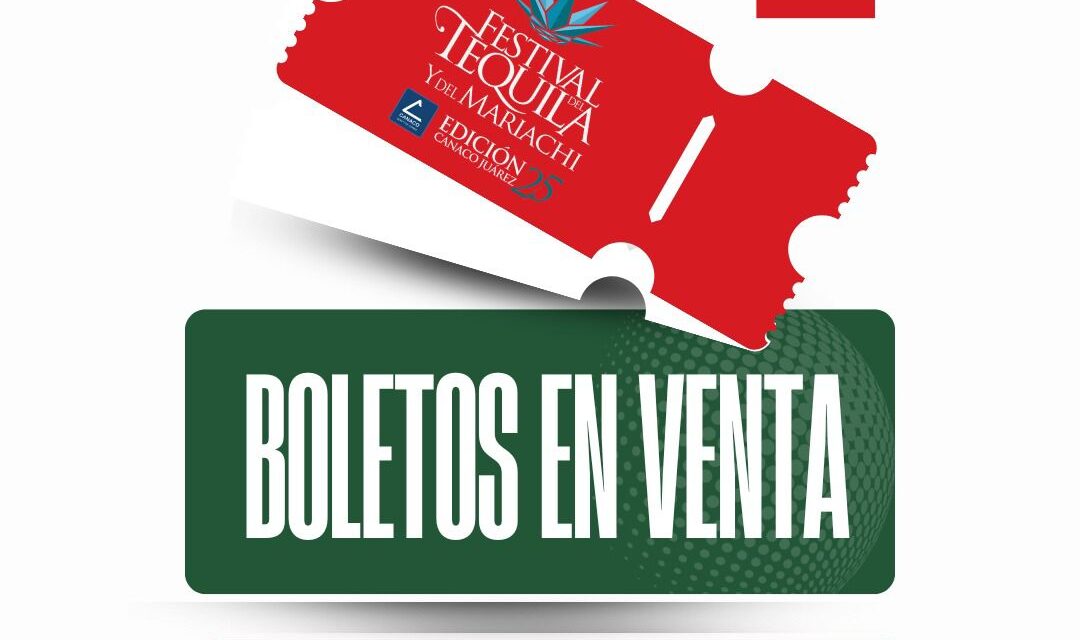 Anuncian módulo especial de boletos para el Festival del Tequila y del Mariachi en Pueblito Mexicano