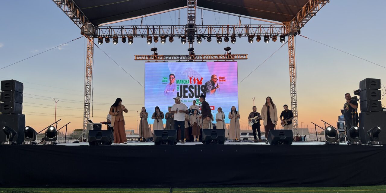 Miles de juarenses participan en la Marcha por Jesús; piden paz y bendiciones para la ciudad