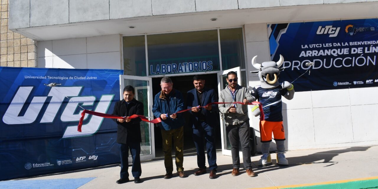 UTCJ y NETS Mx ponen en marcha la primera línea universitaria de producción de lámparas LED