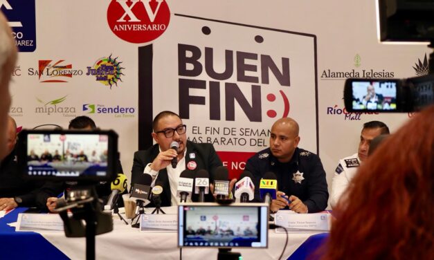 Refuerzan seguridad y participación comercial para el Buen Fin en Juárez