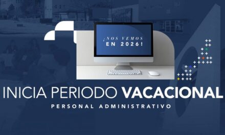UACJ inicia periodo vacacional de invierno y alista actividades para el próximo semestre