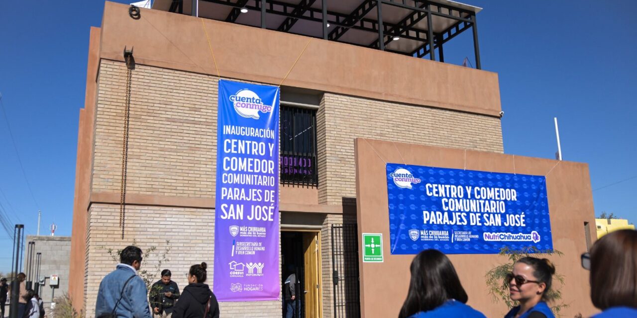 Maru Campos inaugura en Ciudad Juárez el Centro Comunitario Parajes de San José