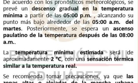 Emite Protección Civil alerta preventiva por bajas temperaturas en Ciudad Juárez