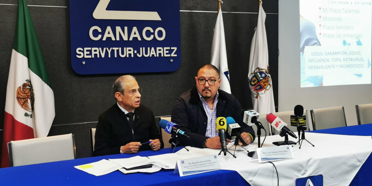 CANACO Juárez y Gobierno del Estado anuncian jornadas gratuitas de vacunación en centros comerciales