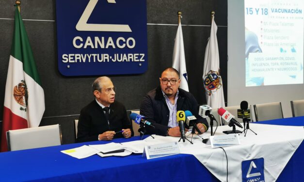 CANACO Juárez y Gobierno del Estado anuncian jornadas gratuitas de vacunación en centros comerciales