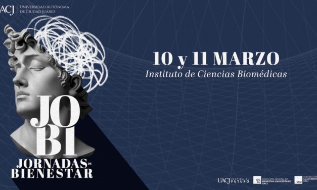 La UACJ te invita a participar en las Jornadas de Bienestar