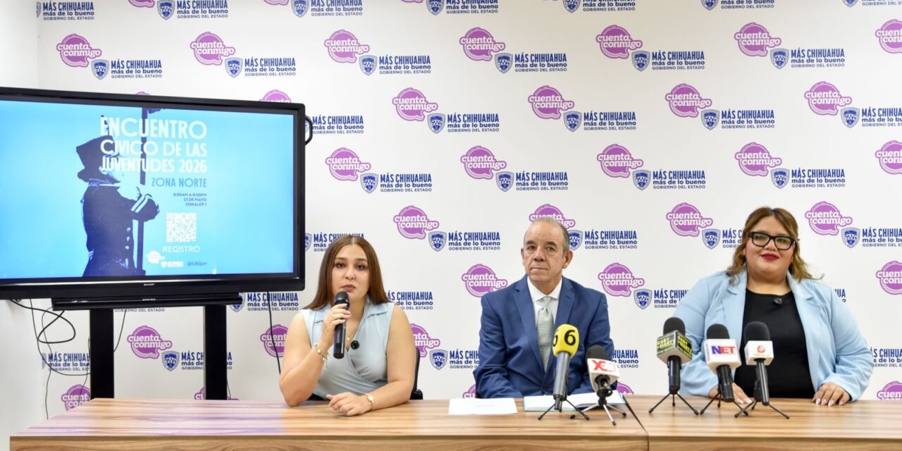 Convoca Estado a participar en el 3º Encuentro Cívico de las Juventudes en Ciudad Juárez