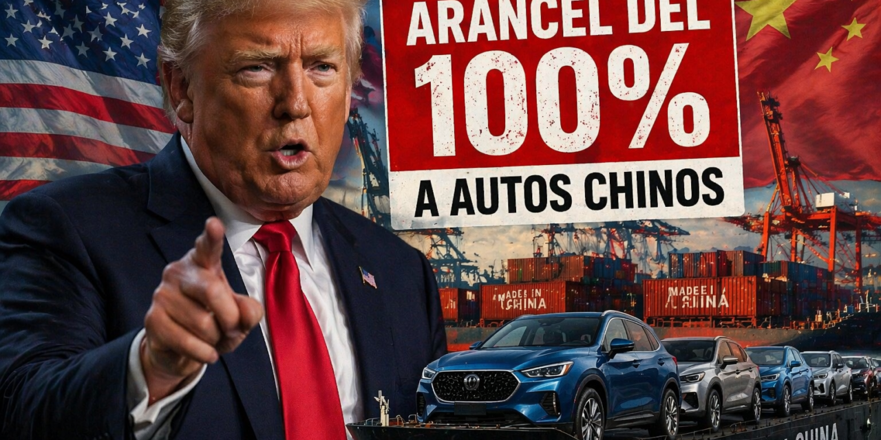Donald Trump impone arancel del 100% a autos chinos y advierte nuevas sanciones