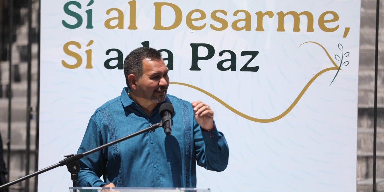 Arranca Presidente Municipal Pérez Cuéllar el programa “Sí al Desarme, Sí a la Paz”