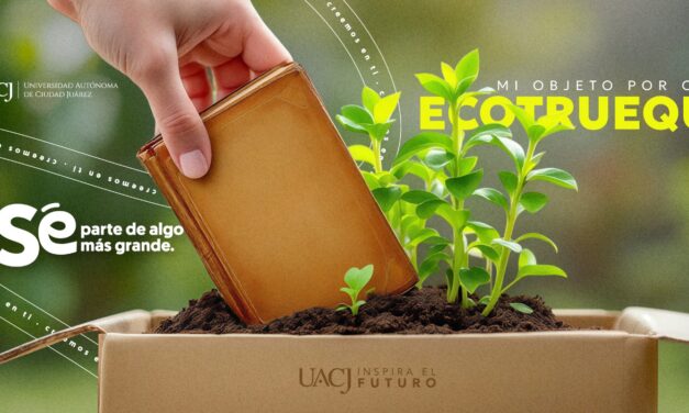 Sembrando consciencia: así construye la UACJ una comunidad más sustentable.