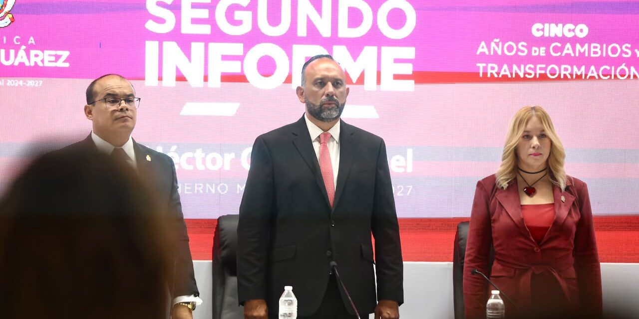 Presenta Héctor Ortiz Orpinel Segundo Informe de Gobierno; destaca avances y reconoce pendientes en Juárez